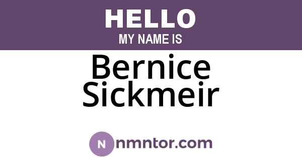 Bernice Sickmeir
