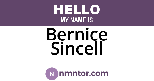 Bernice Sincell