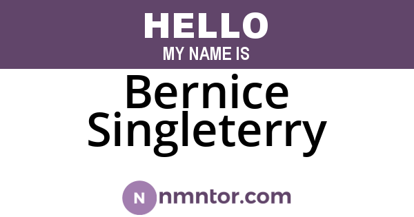 Bernice Singleterry