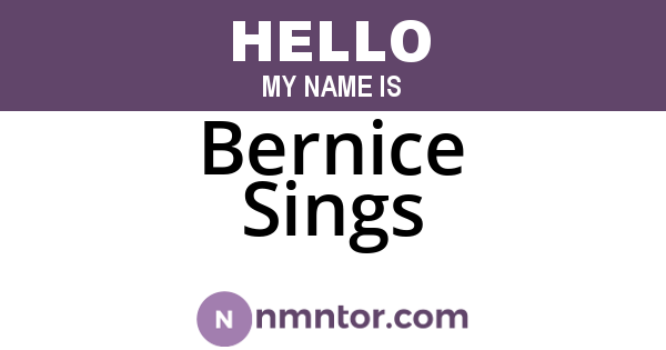 Bernice Sings