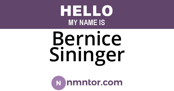 Bernice Sininger