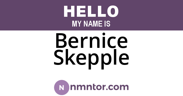 Bernice Skepple
