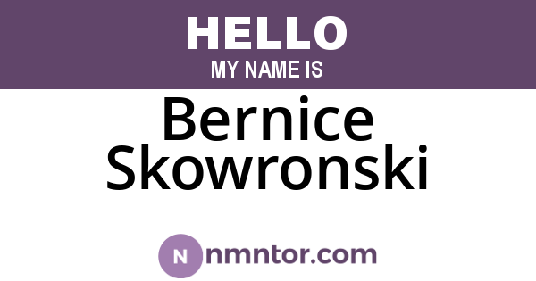 Bernice Skowronski