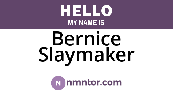 Bernice Slaymaker