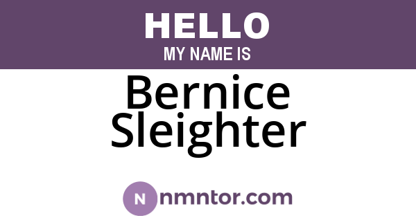 Bernice Sleighter