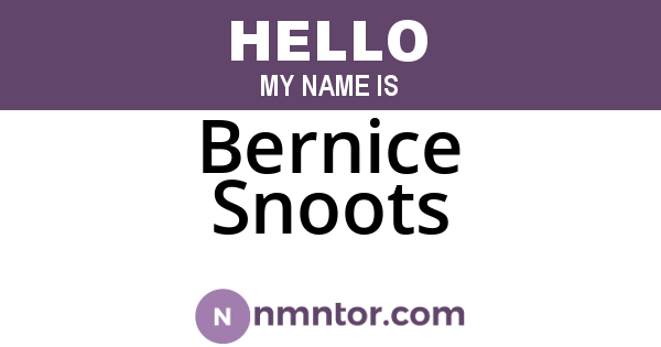 Bernice Snoots