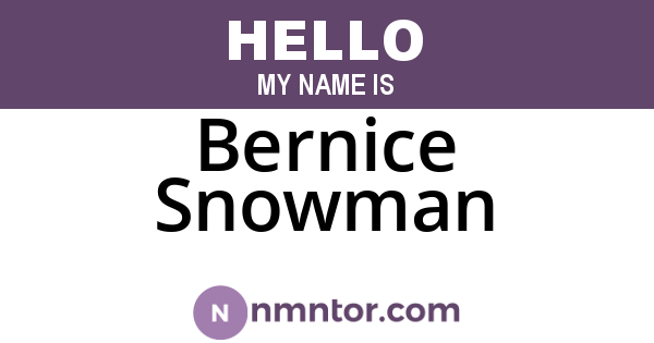 Bernice Snowman