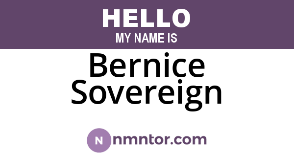 Bernice Sovereign
