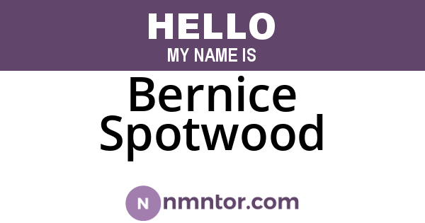 Bernice Spotwood