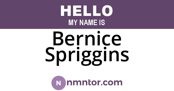 Bernice Spriggins