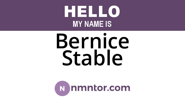 Bernice Stable