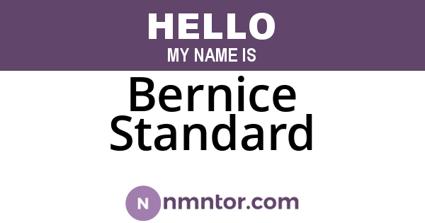 Bernice Standard