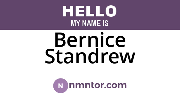 Bernice Standrew