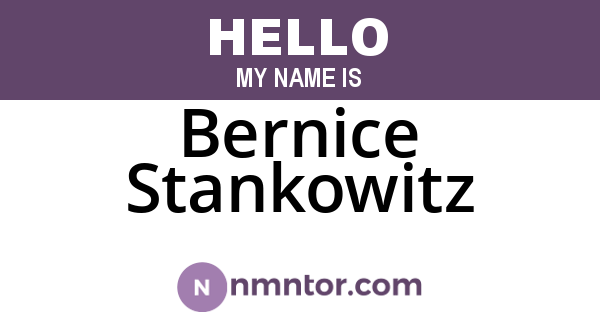 Bernice Stankowitz