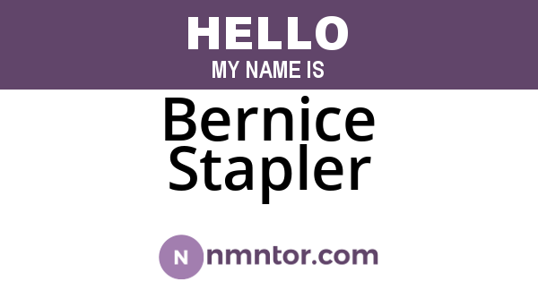 Bernice Stapler
