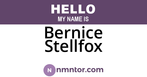 Bernice Stellfox