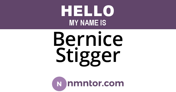 Bernice Stigger