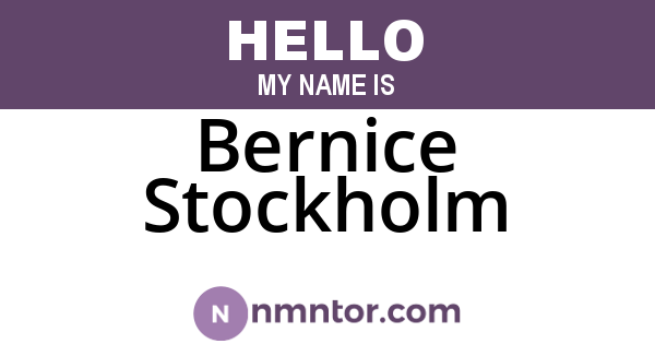 Bernice Stockholm
