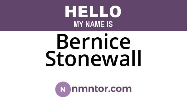 Bernice Stonewall