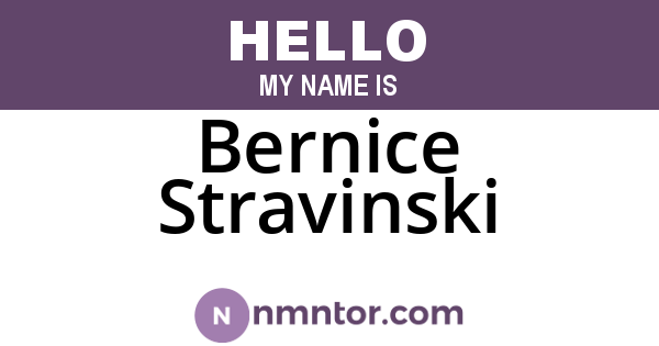 Bernice Stravinski