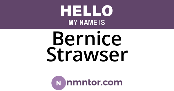 Bernice Strawser