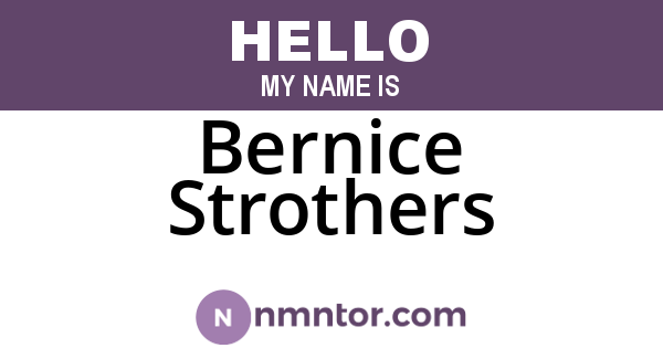 Bernice Strothers