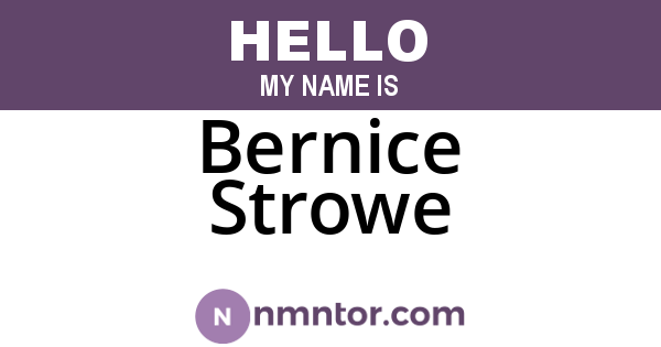 Bernice Strowe