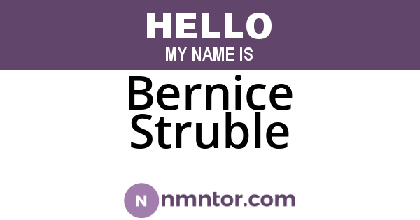 Bernice Struble