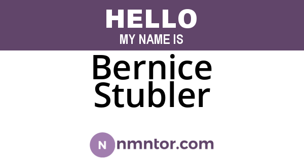 Bernice Stubler