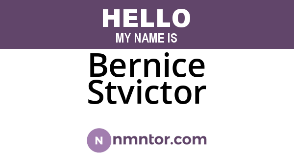 Bernice Stvictor