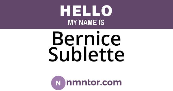 Bernice Sublette