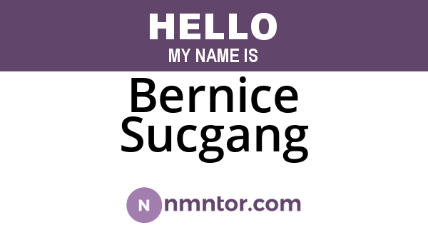 Bernice Sucgang