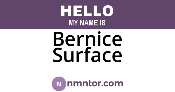 Bernice Surface