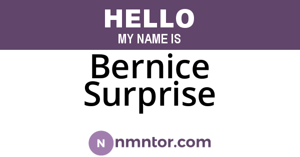 Bernice Surprise
