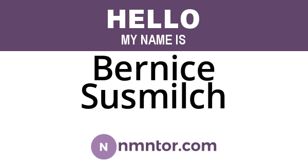 Bernice Susmilch