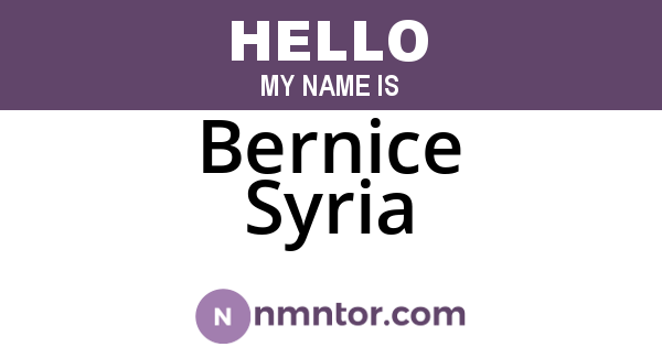 Bernice Syria