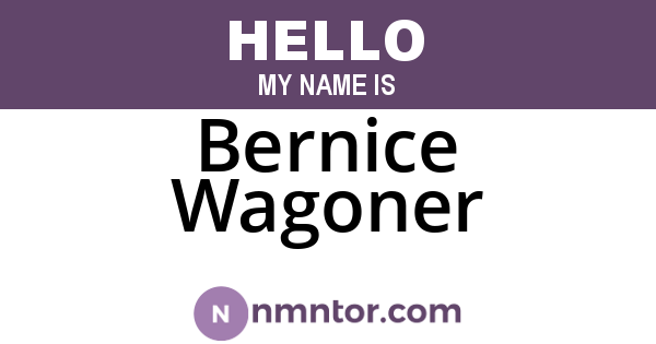 Bernice Wagoner