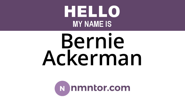 Bernie Ackerman