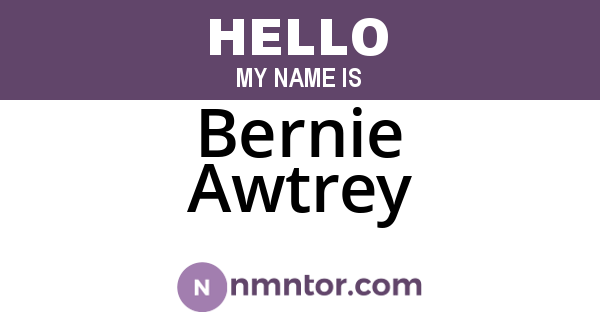 Bernie Awtrey