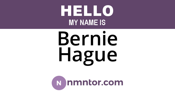 Bernie Hague
