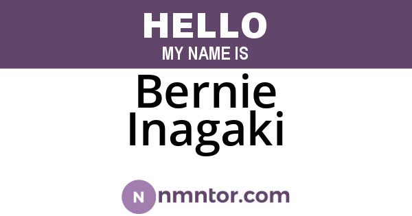 Bernie Inagaki