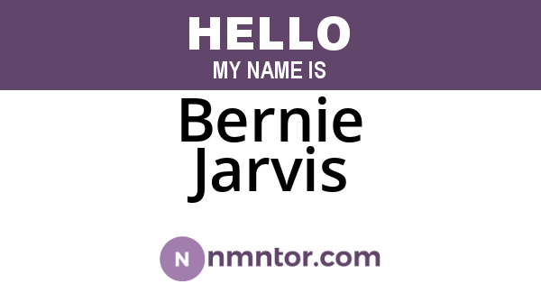 Bernie Jarvis