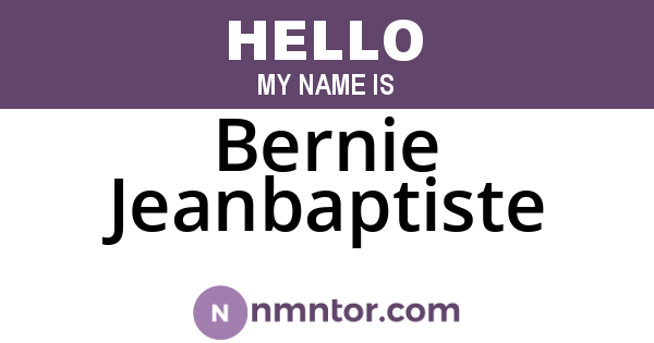 Bernie Jeanbaptiste