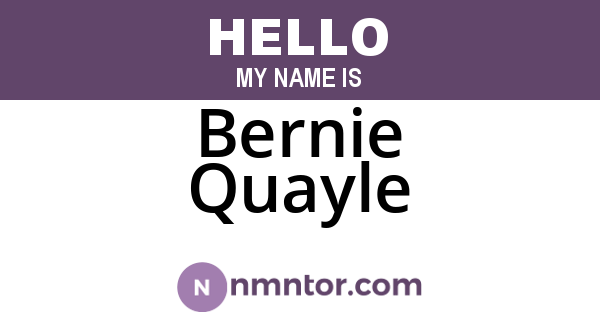 Bernie Quayle