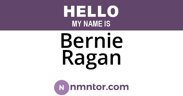 Bernie Ragan