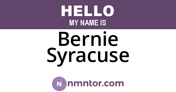 Bernie Syracuse