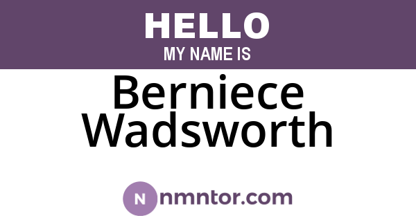 Berniece Wadsworth