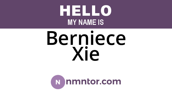 Berniece Xie