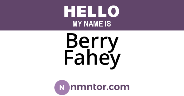 Berry Fahey