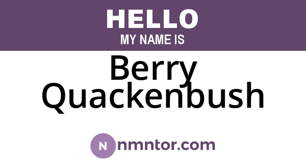 Berry Quackenbush
